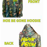 HOE BE GONE HOODIE (UNISEX)